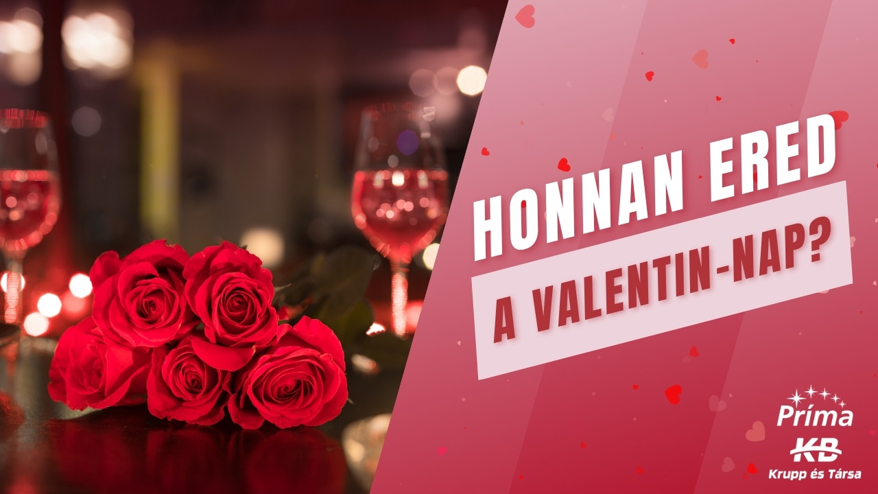 Honnan ered a Valentin-nap?